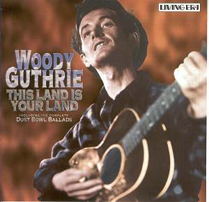 Woody Guthrie This Land Was Made for You and Me